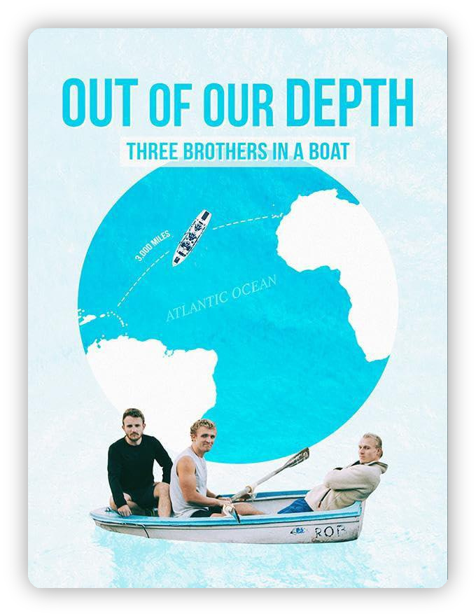 深陷险境:三兄弟同舟共济 Out of Our Depth: Three Brothers in a Boat 深度影评海报