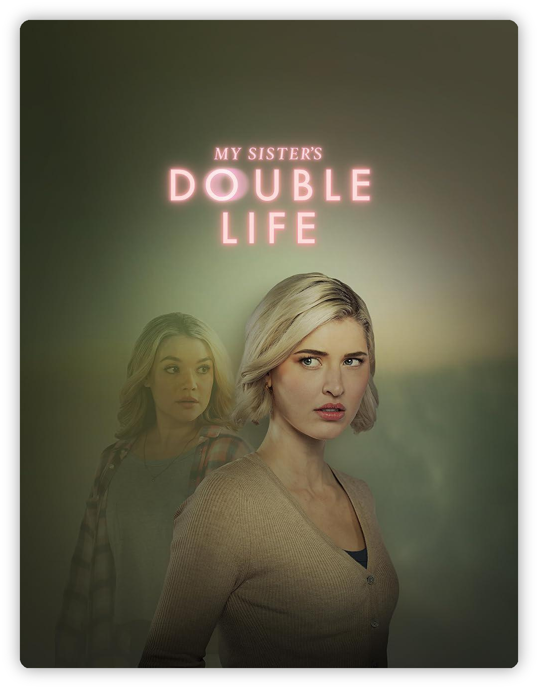双生危局 My Sister's Double Life 深度影评海报